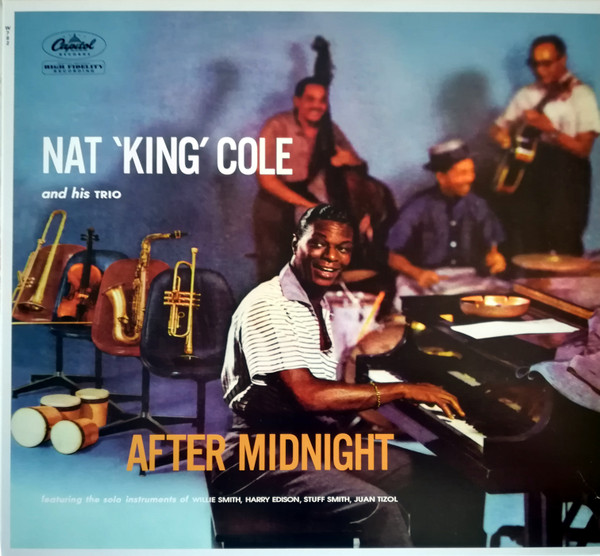 Nat 'King' Cole And His Trio – After Midnight